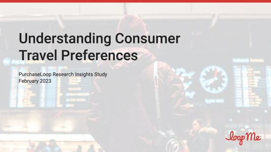Understanding Consumer Travel Preferences Understanding Consumer Travel Preferences