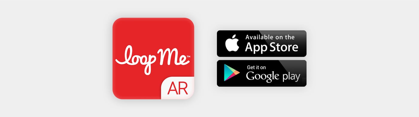 LoopMe AR App Available on the Apple App Store and Google play